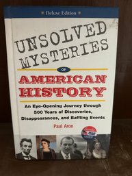Unsolved Mysteries Of American Histories By Paul Aaron