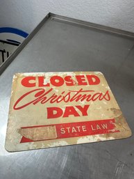 Vintage Closed Christmas Day State Law Cardboard Sign