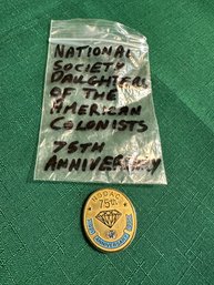 National Society Daughters Of The American Colonist 75th Anniversary Pin