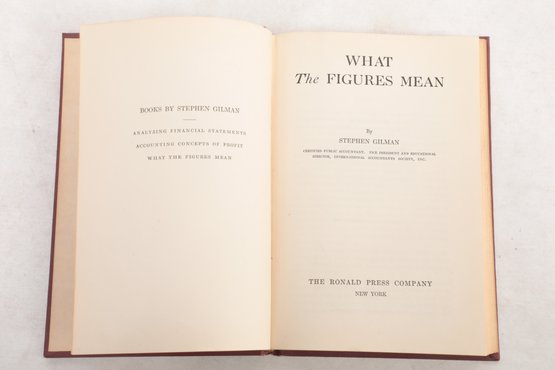 (business) Stephen Gilman, What The Figures Mean, 1944 Book