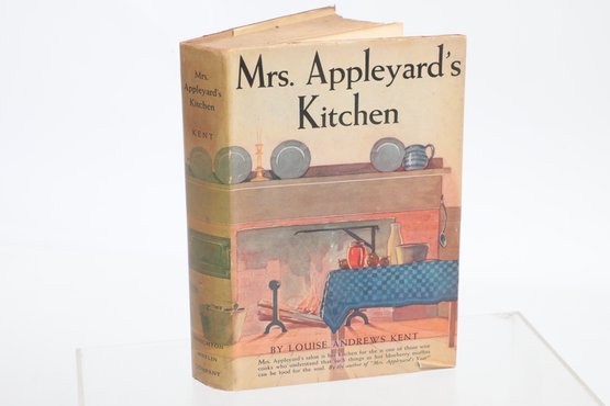A Fine Cookbook In Dust Jacket Mrs. Appleyard's Kitchen By LOUISE ANDREWS KENT HOUGHTON MIFFLIN COMPANY  BOST