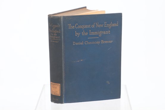 1926 'The Conquest Of New England By The Immigrant' By Daniel Brewer