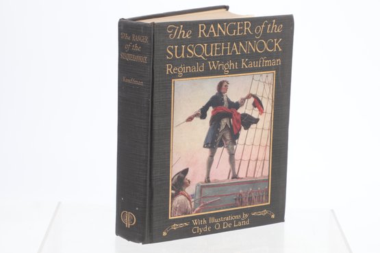 The Ranger Of The SusquehannocK, Illustrated, 1924