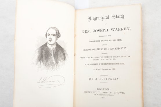 1857 Biographical Sketch OF GEN. JOSEPH WARREN, Hero Of The Battle Of Bunker Hill
