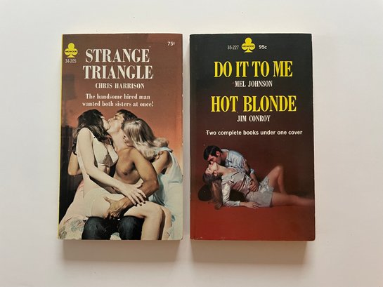 2 Midwood Books 34-205: Strange Triangle By Chris Harrison 35-227: Do It To Me By Mel Johnson  Hot Blonde By