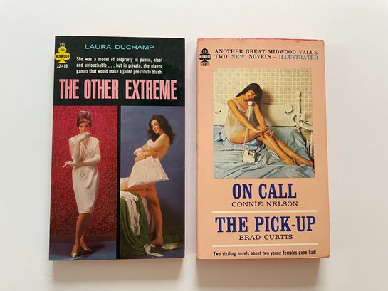 2 Midwood Books  32-419: The Other Extreme By Laura Duchamp & 34-518: On Call By Connie Nelson  The Pick-Up B