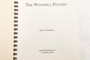 D Sports / Softball.  The Windmill Pitcher,  By Barry E. Simmons, First Edition.