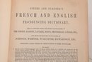 1884 French And English Pronouncing Dictionary By Spiers And Published By Appleton & Co NY