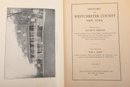 1925 'History Of Westchester Counbty' Vols 1, 2, & 4 By A.P. French