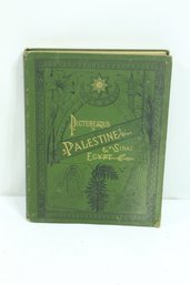 PICTURESQUE PALESTINE 1881 First Edition Steel And Wood Engravings Sinai Egypt