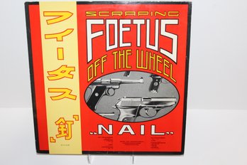 1985 Scraping Foetus Off The Wheel - Nail