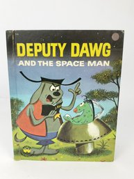 Deputy Dawg And The Spaceman Kids Book