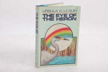 SCIENCE FICTION:  Ursula K. Le Guin THE EYE OF THE HERON. First Ed