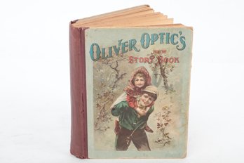 OLIVER OPTIC'S  New Story Book 19th Century Childrens