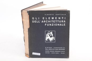 ARCITECTURE/DESIGN: Alberto Sartoris' Gli Elementi Dell'architettura Funzionale. Milano, (1935).