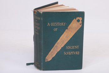 EARLY AMERICAN WOMAN ARCHAEOLOGIST --History Of Ancient Sculpture By Lucy M. Mitchell, 1883