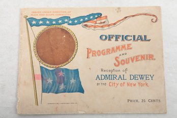 The OFFICIAL DEWEY SOUVENIR PROGRAMME COMMEMORATING The RECEPTION By The CITY OF NEW YORK To ADMIRAL DEWEY Sep