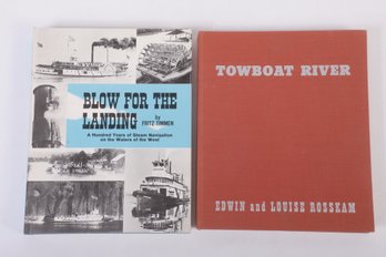 Riverboats:  Vintage BooksBlow For The Landing & Towboat River