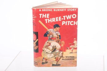 The Three-two Pitch, 1948, With Dust Jacket