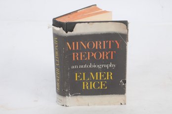 1963 Minority Report Signed By Author Elmer Rice -book With Dust Jacket