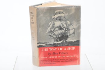 Inscribed 1953 ALAN VILLIERS The Way Of A Ship