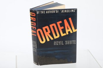 Ordeal, Novel By NEVIL SHUTE NEW YORK  WILLIAM MORROW & COMPANY  1939