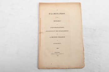 (TRINITY COLLEGE) 1825 Pamphlet Examination Of ' Remarks , ' On A Second College In Connecticut