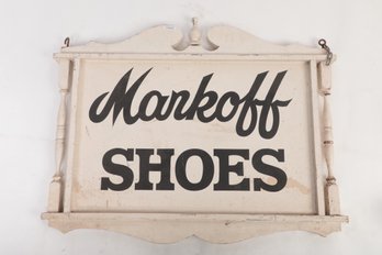 Antique Double-sided 'Markoff Shoes' Hand Painted Wood Sign