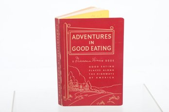 1946 Duncan Hines Adventures In Good Eating, Classic Travel Guide