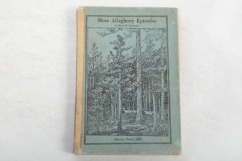 Scarce 1924 Penn. Folklore Book, More Allegheny Episodes