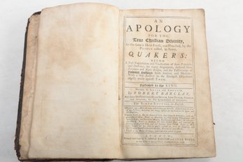 1736 Quakers AN APOLOGY FOR THE True Christian ROBERT BARCLAY