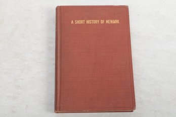 (NEW JERSEY) A Short History Of Newark By Frank J. URQUHART