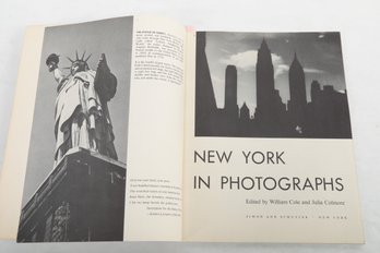NEW YORK IN PHOTOGRAPHS Edited By William Cole And Julia Colmore