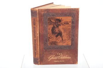 Embossed Leather THE GREAT OUTDOORS THE WHERE, WHEN, AND HOW OF HUNTING AND FISHING, INCLUDING A NEW DICTIONAR