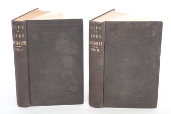 VIRGINIA : 1851 Life Of John Randolph Of Roanoke 2 Vols.