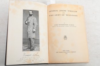 CIVIL WAR: General Joseph Wheeler And The Army Of The Tennessee 1912