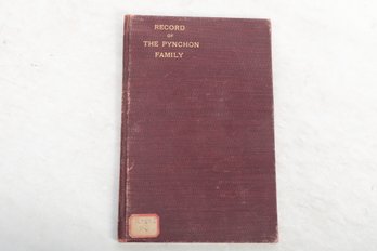 Americana: 1898 Record Of The Pynchon Family In England And America