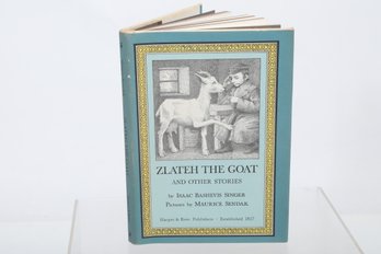 ZLATEH THE GOAT AND OTHER STORIES By ISAAC BASHEVIS SINGER Pictures By MAURICE SENDAK Harper & Row, Publishers