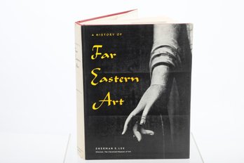 Sherman Lee A HISTORY OF Far Sastern Art