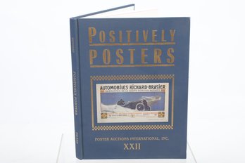 POSITIVELY POSTERS POSTER AUCTIONS INTERNATIONAL, INC. XXII