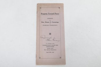 Signed By Author Progress Toward Peace: Address By Hon. Homer S. Cummings Of Stamford, Connecticut, At A Meeti