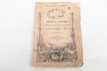 1850 MISTAKE OF A LIFE-TIME: ORATIS ROBBER OF THE RHINE VALLEY A STORY OF THE MYSTERIES OF THE SHORE, AND THE
