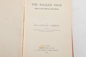 THE RAGGED EDGE Tales Of The African Gold Fields ANNA, COMTESSE DE BREMONT AUTHOR Or THE GENTLEMAN DIGGer, A