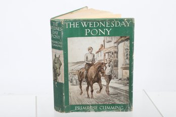 1939 1st Edition 'The Wednesday Pony' Primose Cumming, Illustrated Stanley Lloyd Orig Dust Jacket