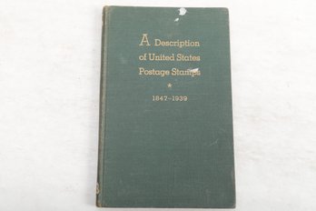 1939 USPS Book - 'A Description Of United States Postage Stamps'