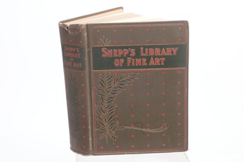 1901 'Shepp's Library Of Fine Art'