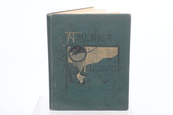 1883 'America Illustrated' Edited By J. David Williams Published E