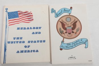 2 Books, OUR GREAT SEAL By  E. RAYMOND CAPT., Copyr. 1979. & HERALDRY & THE U.S. OF AMERICA , IDA M. FERGUSON