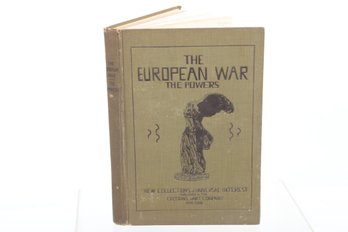 1914 THE EUROPEAN WAR The Powers EDITED BY R. STROPPA-QUAGLIA NEW COLLECTIONS OF UNIVERSAL INTEREST