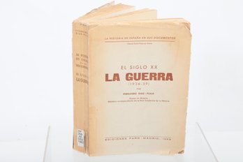 (Franco) 1963 THE WAR (1936-39) BY FERNANDO DIAZ, LA GUERRA (1936-39) Spanish Civil War